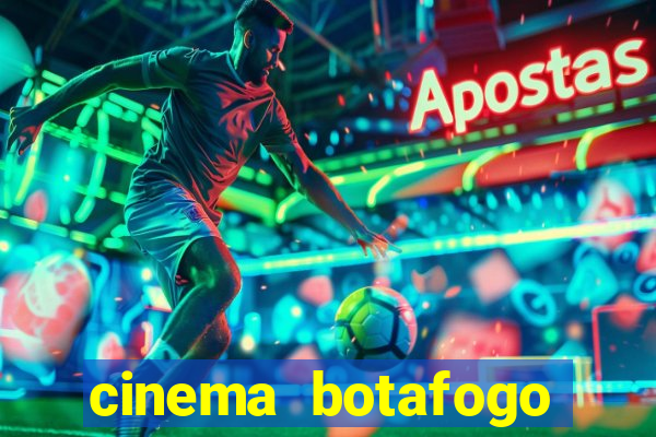 cinema botafogo praia shopping